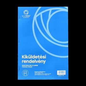 Kiküldetési rendelvény a hivatali, üzleti utazás költségtérítéshez A4, álló 25x2lapos B.18-73/UJ Bluering® 
